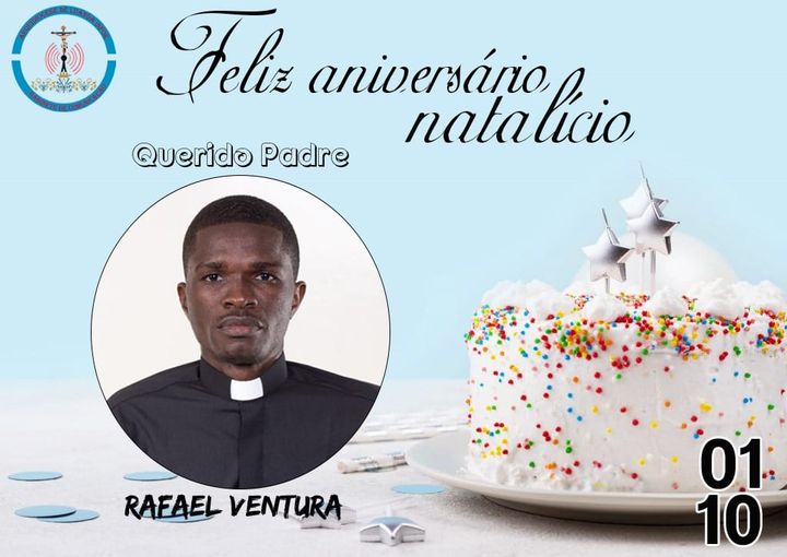 Feliz Aniversário, Padre Rafael Ventura!